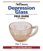 Warman's Depression Glass Field Guide : Values and Identification (Warman's Depression Glass Field Guide) （3TH）
