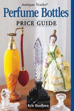 Antique Trader Perfume Bottles Price Guide （Original）
