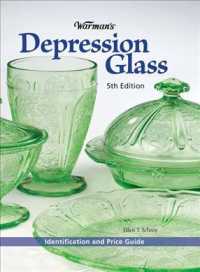 Warman's Depression Glass : Identification and Value Guide (Warman's Depression Glass) （5TH）