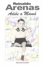 Adios a Mama : (De LA Habana a Nueva York) (Coleccion Caniqui)