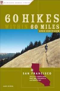 60 Hikes within 60 Miles : San Francisco (60 Hikes within 60 Miles San Francisco) （1ST）