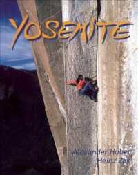 Yosemite : Half a Century of Dynamic Rock Climbing