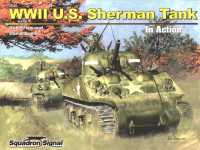WWII U.S. Sherman Tank in Action (In Action)