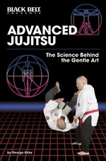 Advanced Jujitsu: Science Behind the Gentle Art