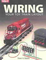 Wiring Your Toy Train Layout