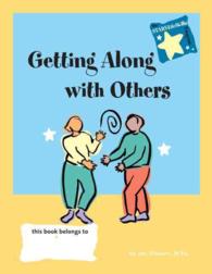 Getting Along with Others (Stars-steps to Achieving Real-life Skills Series)