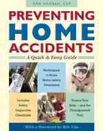 Preventing Home Accidents : A Quick & Easy Guide （Original）