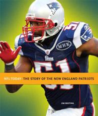 The Story of the New England Patriots (Nfl Today)