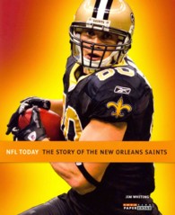The Story of the New Orleans Saints (Nfl Today)