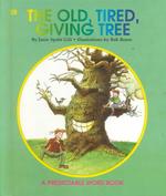 The Old, Tired, Giving Tree