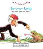 So-o-o Long (Monkey Tales)
