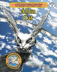Alien Cat : A New Science Fiction Chapter Book for Second,third and Fourth Grade Readers