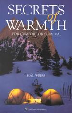 Secrets of Warmth : For Comfort or Survival