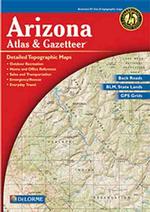 Arizona Atlas & Gazetteer (Delorme Atlas & Gazetteer) （8TH）