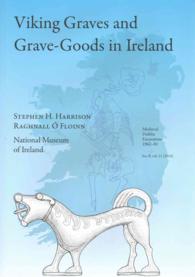 Viking Graves and Grave-Goods in Ireland (Medieval Dublin Excavations 1962-81, Series B)