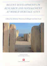 Recent Developments in the Research and Management at World Heritage Sites (Oxford Archaeology Occasional Paper)