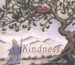 Kindness : A Treasury of Buddhist Wisdom for Children and Parents (The Little Light of Mine Series)