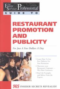 Food Service Professionals Guide to Restaurant Promotion & Publicity for Just a Few Dollars a Day