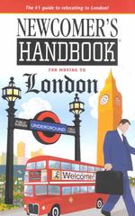 Newcomer's Handbook for Moving to London