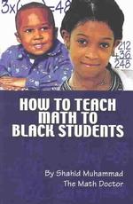 How to Teach Math to Black Students