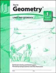 Key to Geometry: Student Workbook 1 : Lines and Segments