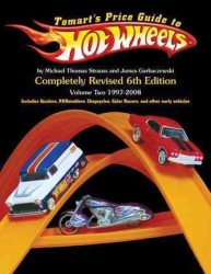 Tomart's Price Guide to Hot Wheels : 1997-2008 〈2〉 （6 Revised）