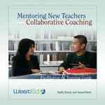 Mentoring New Teachers through Collaborative Coaching : Facilitation and Training Guide （LSLF/CDR）