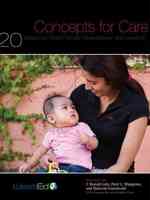 Concepts for Care : 20 Essays on Infant/Toddler Development and Learning （1ST）