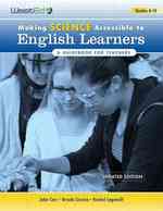Making Science Accessible to English Learners : A Guidebook for Teachers （Updated）