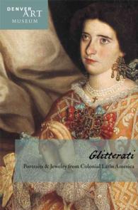 Companion to Glitterati : Portraits and Jewelry from Colonial Latin America