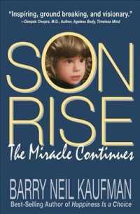 Son-Rise : The Miracle Continues （Reprint）