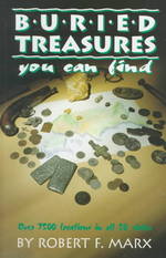 Buried Treasures You Can Find : Over 7500 Locations in All 50 States
