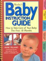 Baby Instruction Guide : First 18 Months