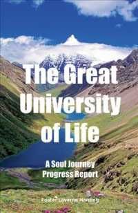 The Great University of Life : A Soul Journey Progress Report