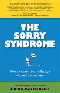 The Sorry Syndrome : How to Learn from Missteps without Apologizing