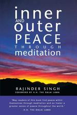Inner and Outer Peace through Meditation