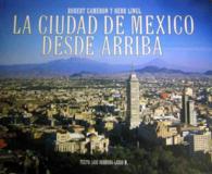 La Ciudad De Mexico Desde Arriba