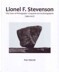 Lionel F. Stevenson : Fifty Years of Photography (1962-2012) （Bilingual）