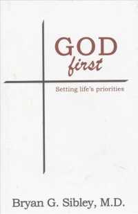 God First : Setting Life's Priorities