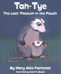 Tah-Tye : The Last 'Possum in the Pouch