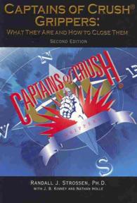 Captains of Crush Grippers : What They Are and How to Close Them （2ND）