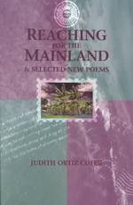 Reaching for the Mainland & Selected New Poems