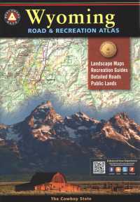 Benchmark Maps Wyoming Road & Recreation Atlas （3 MAP）