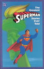Greatest Superman Stories Ever Told