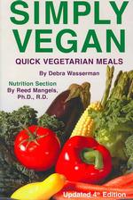 Simply Vegan : Quick Vegetarian Meals （4 Updated）