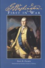 George Washington : First in War (George Washington Bookshelf)