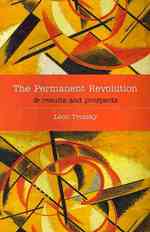The Permanent Revolution & Results and Prospects