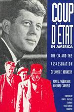 Coup d'Etat in America : The CIA and the Assassination of John F. Kennedy