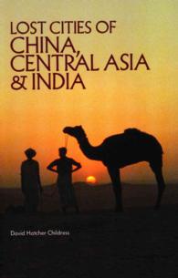 Lost Cities of China, Central Asia and India