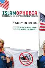Islamophobia : The Ideological Campaign against Muslims